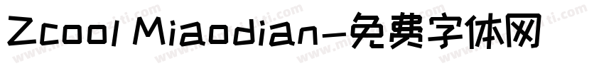 Zcool Miaodian字体转换